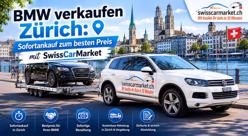 BMW verkaufen Zürich Sofortankauf zum besten Preis mit SwissCarMarket
